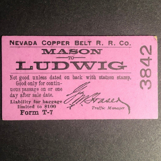 Nevada Copper Belt R.R. Co. Mason to Ludwig Ticket / Stub c1913 VGC