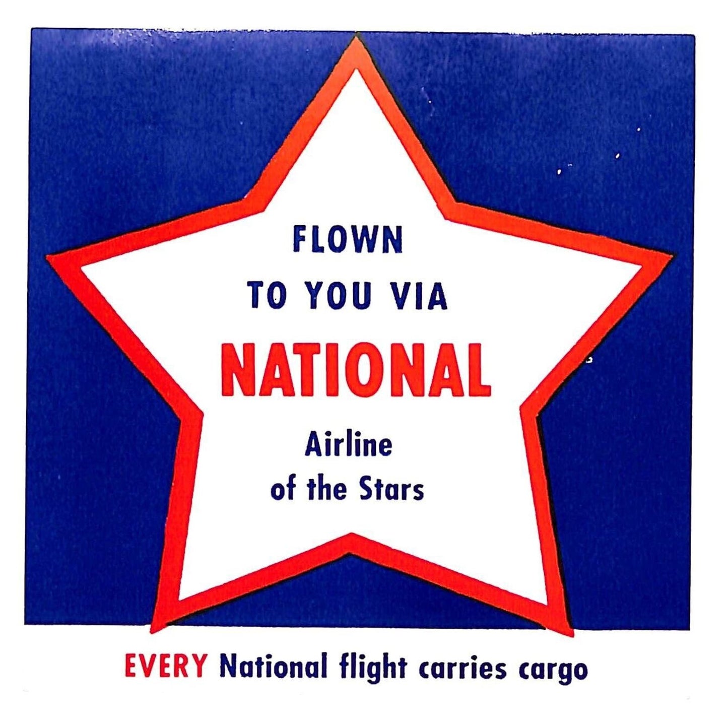 "Flown to you via National Airline of the Stars" Gum Label Large VGC Scarce