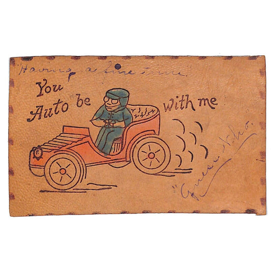 Funny Leather Postcard "You Auto Be With Me" Automobile Humor