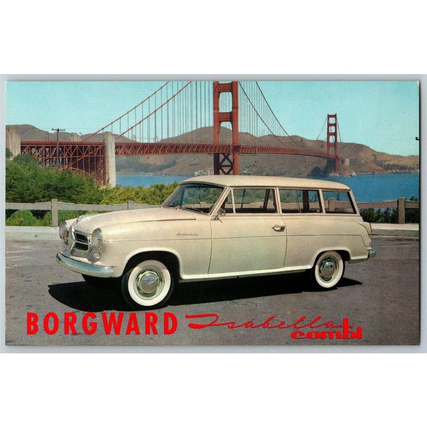 c1954-1962 Borgward Isabella Station Wagon Warner Motors, Napa, CA Postcard