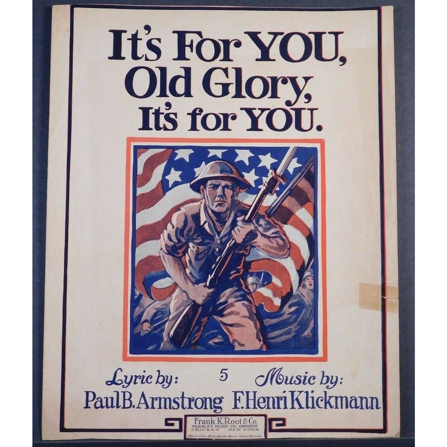 WWI Sheet Music - "It's For YOU, Old Glory, It's For YOU." Soldier Ready To Go!