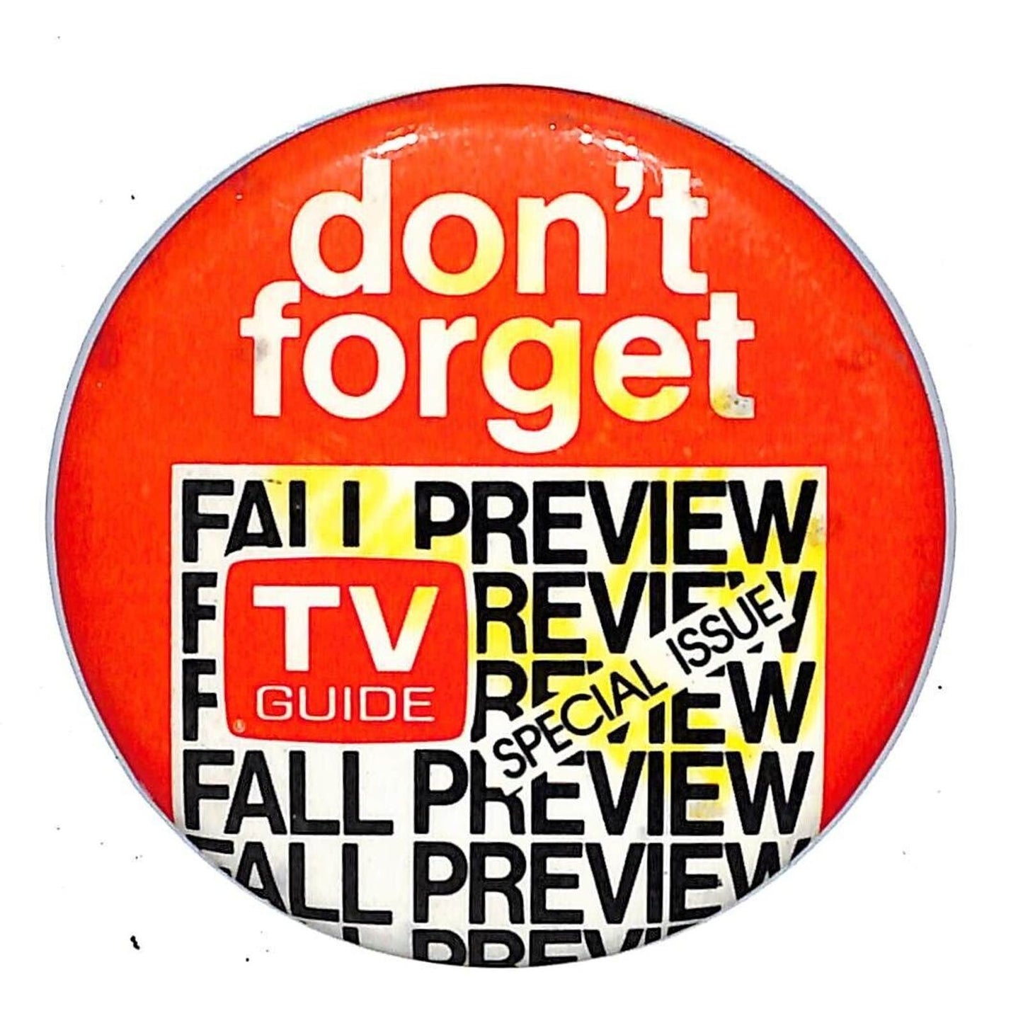 TV Guide Fall Preview Special Issue Don't Forget Pinback Button c1971-73