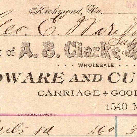 A.B. Clarke & Son Hardware Cutlery Richmond, VA Letterhead to Geo. E. Wear 1895