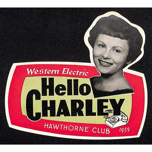 "Hello Charlie" Western Electric Windshield Employee 1959 Pageant Winner Decal