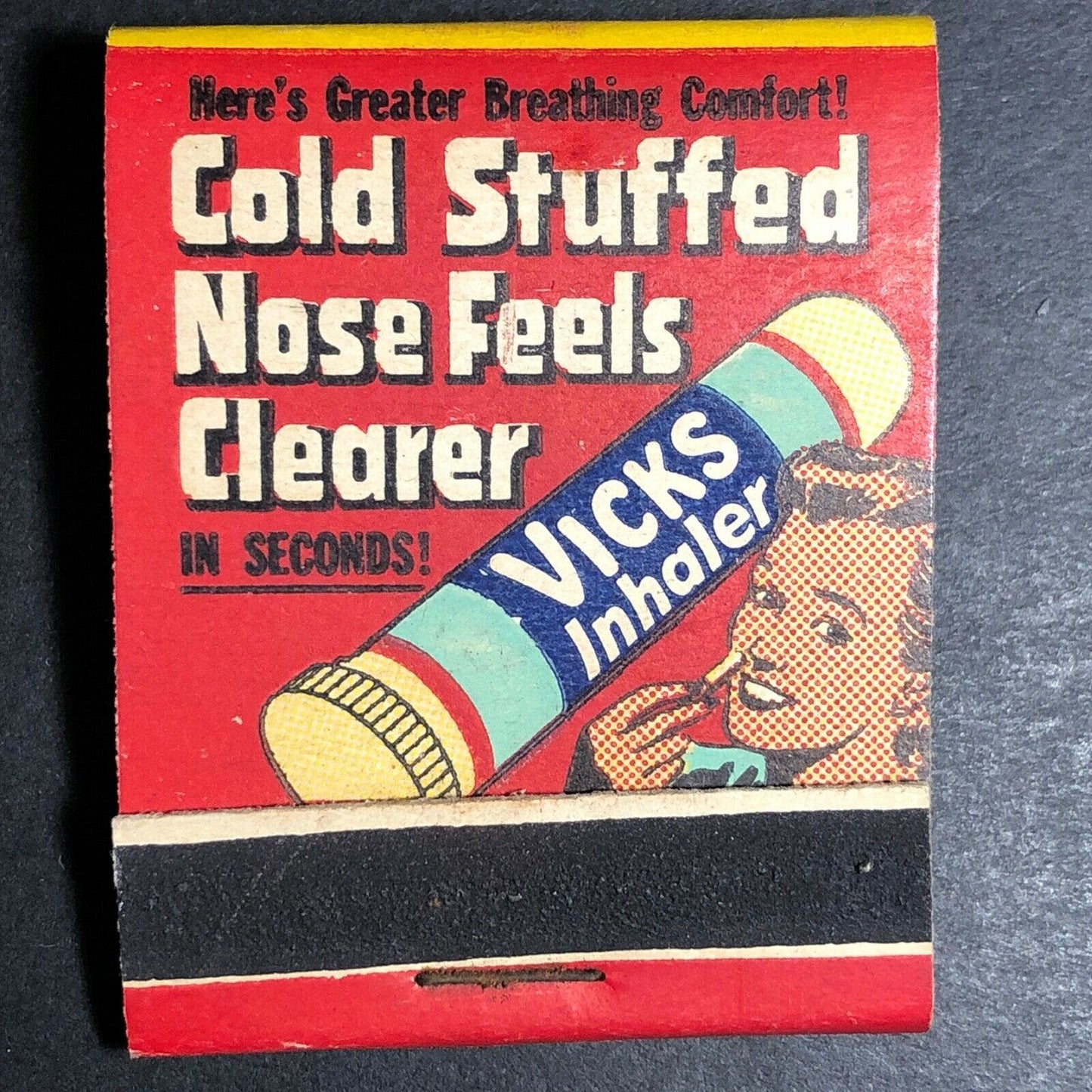 1940's-50's Full Matchbook "Vicks Inhaler" "Cold Stuffed Nose Feels Better"