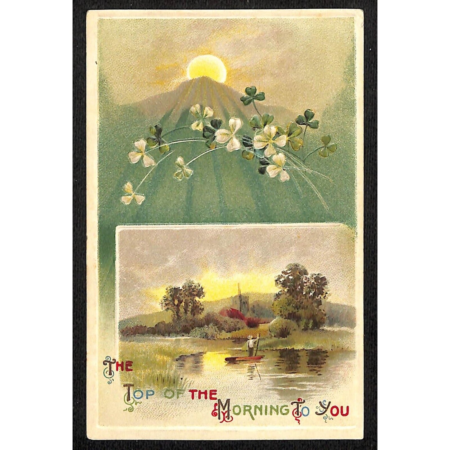 Ireland Postcard "Top of the Morning to You" Boat in Pond / Mountain c1910-15