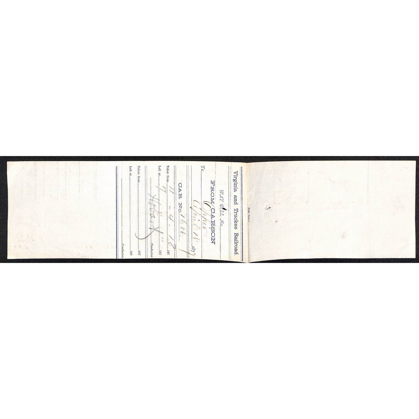 1877 Virginia and Truckee Railroad Carson to Ophir Freight Way Bill VGC Scarce