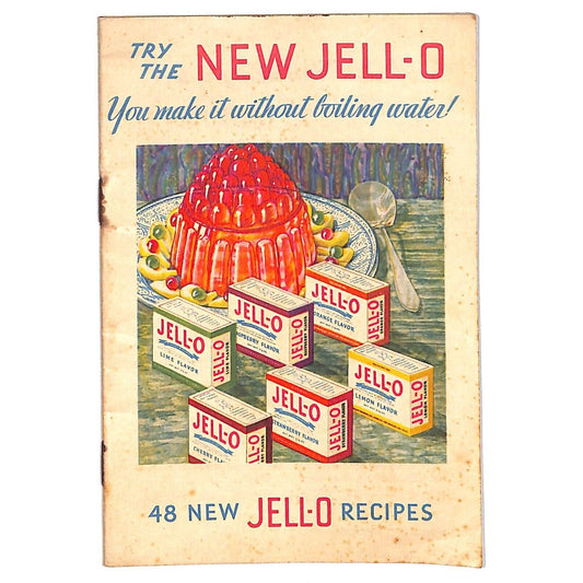 Jell-O Recipe Booklet "..Without Boiling Water! "48 New Recipes" c1932 23pp.