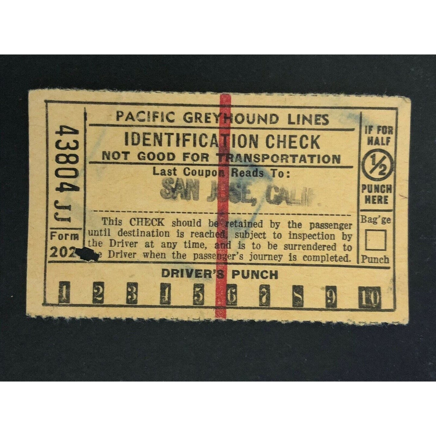 Pacific Greyhound Bus Lines I.D. Check / Ticket "San Jose" 43804 c1945-1955