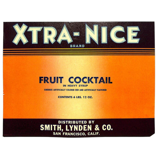 1949 Paper Can Label Xtra-Nice Brand Fruit Cocktail Smith, Lynden & Co. SF, CA