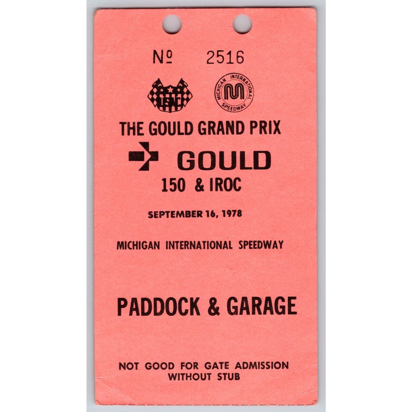 Michigan International Speedway 1978 Gould Grand Prix 150 & IROC Garage Pass