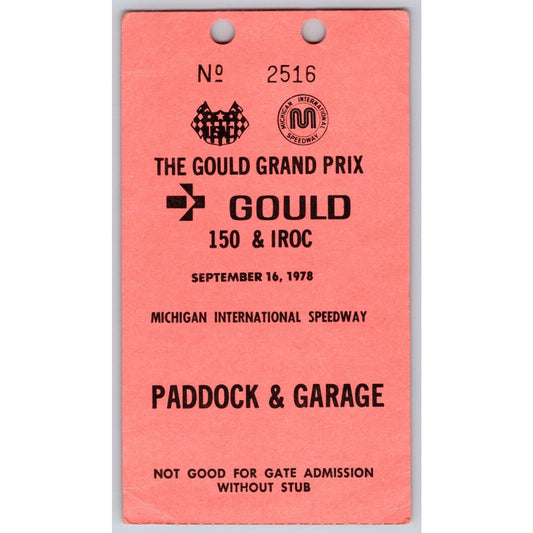 Michigan International Speedway 1978 Gould Grand Prix 150 & IROC Garage Pass
