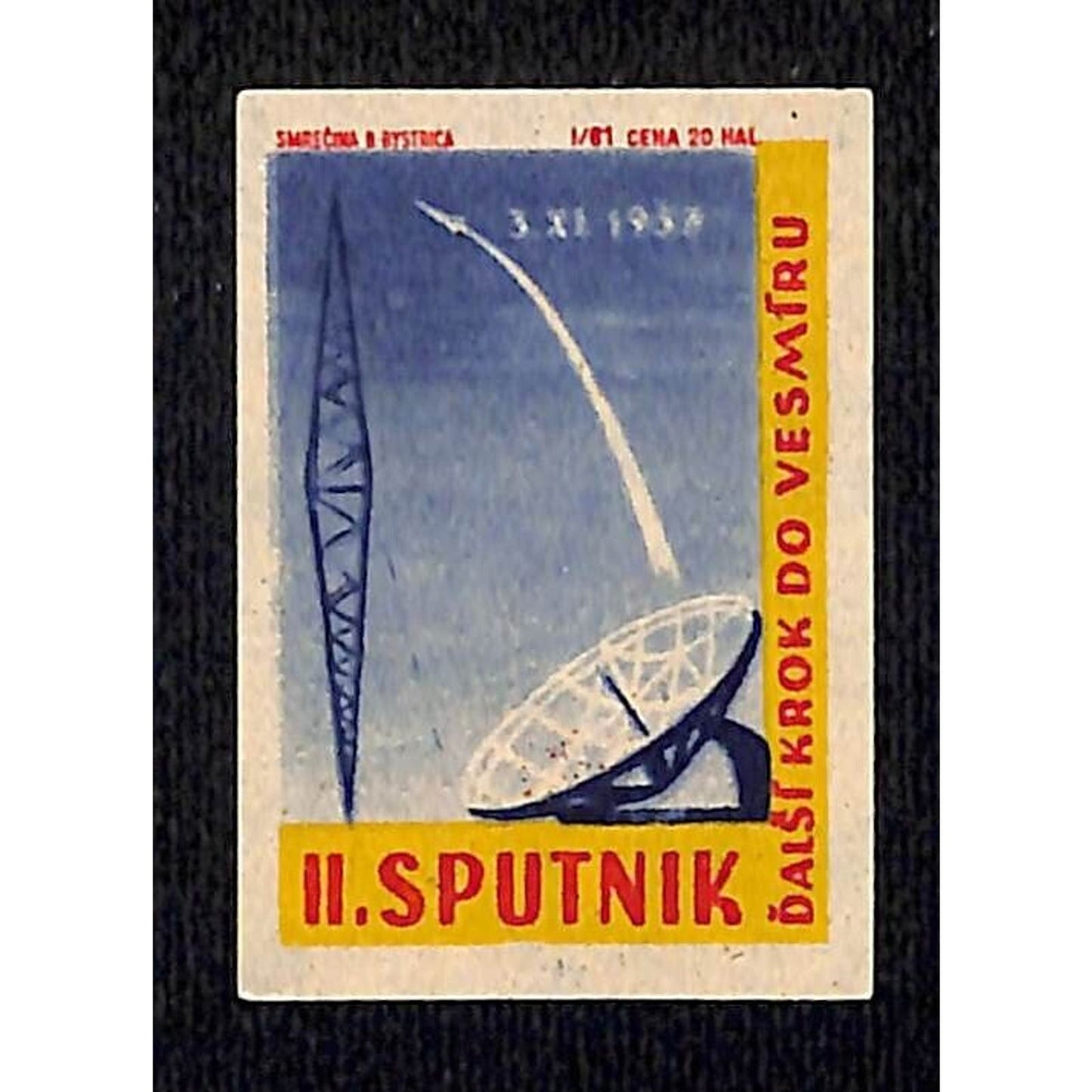 Vintage Matchbox Label USSR Sputnik Space Program w/ Radar Dish - c1957
