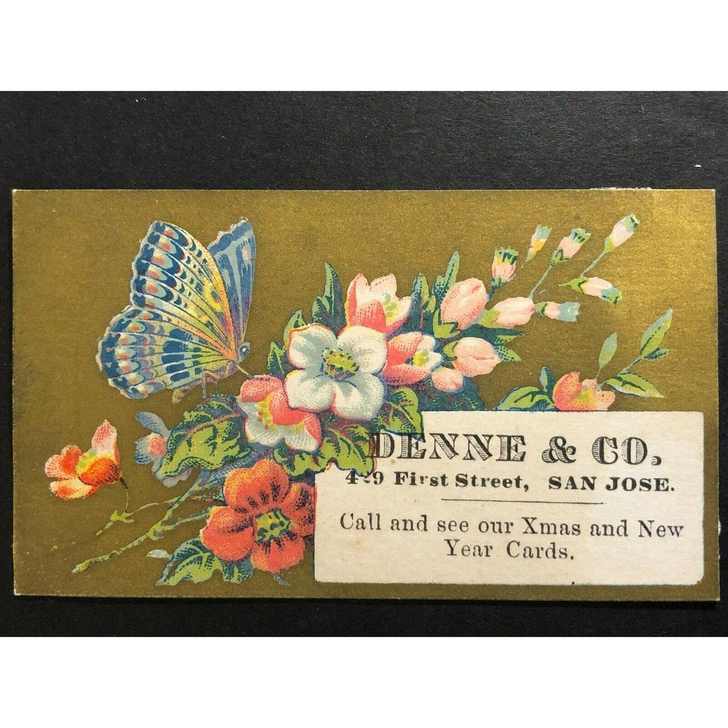 Denne & Co. San Jose Floral w/ Butterfly --- Small Victorian Gilt Trade Card