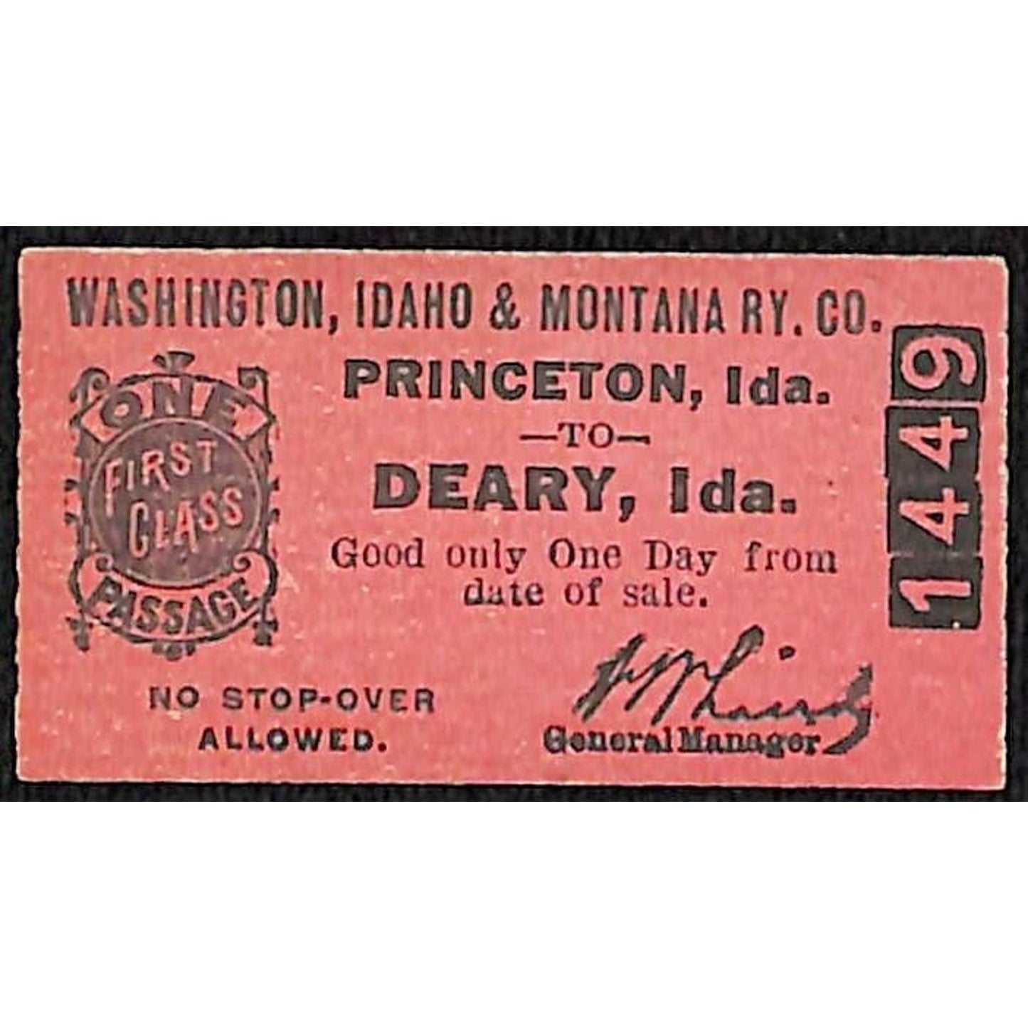 Washington, Idaho & Montana Railway Ticket Princeton to Deary #1449 Scarce