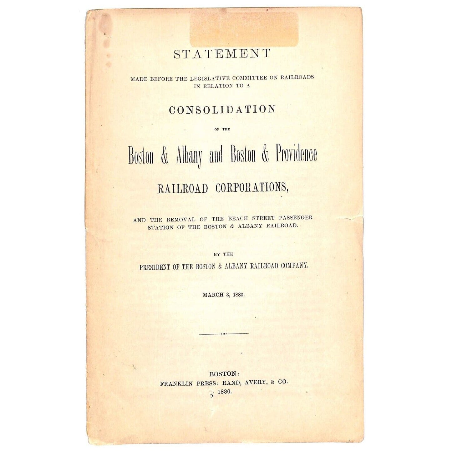 1880 Boston & Albany and Boston & Providence Railroad Consolidation 14pp