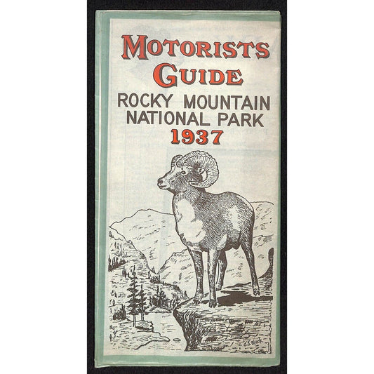 National Park Service "Motorists Guide Rocky Mountain National Park 1937" Scarce