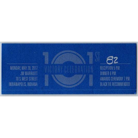 2017 Indy 500 Victory Celebration Dinner / Awards Ticket Indianapolis #943988