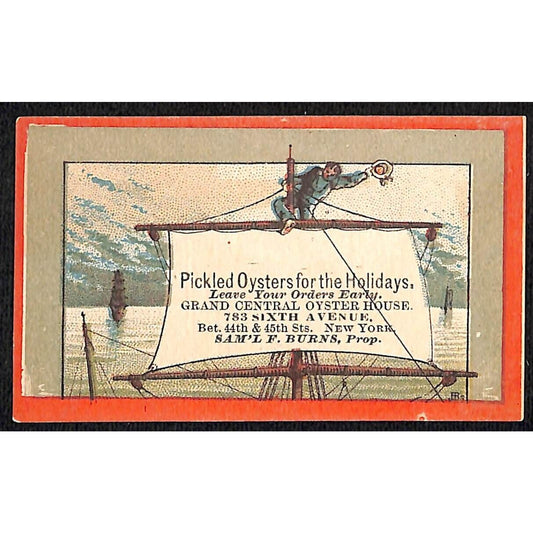Grand Central Oyster House Victorian Trade Card 6th Ave NYC Samuel F. Burns