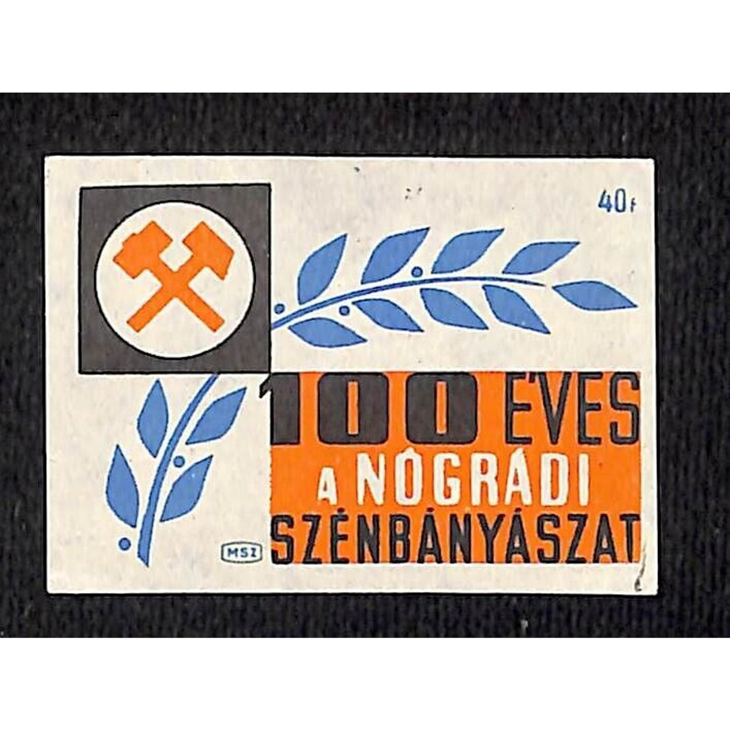 Vintage Matchbox Label Hungarian 100 Years Coal Mining in Nógrád c1961