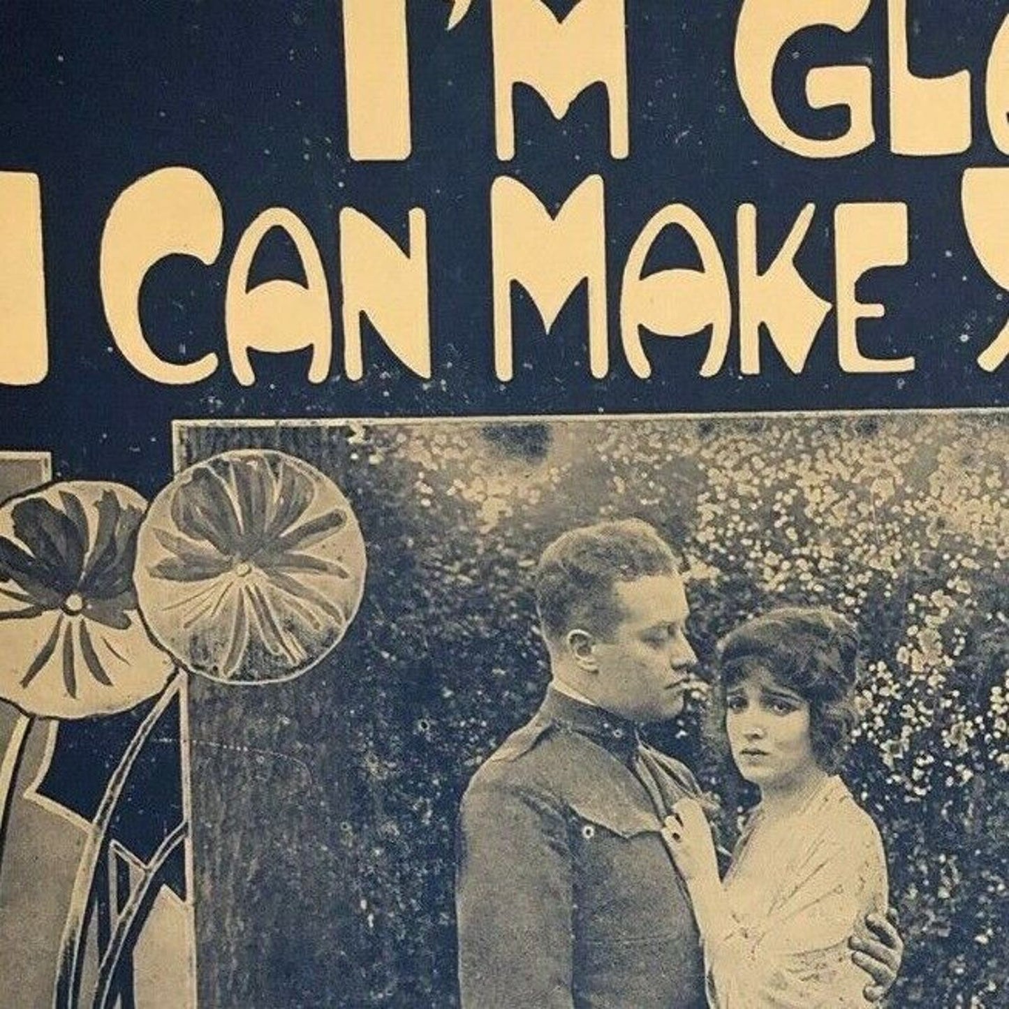 Vintage WWI Sheet Music "I'm Glad I Can Make You Cry" Real Photo