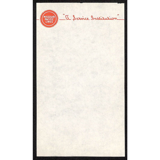 Missouri Pacific Lines Railroad Stationary Sheet "A Service Institution"