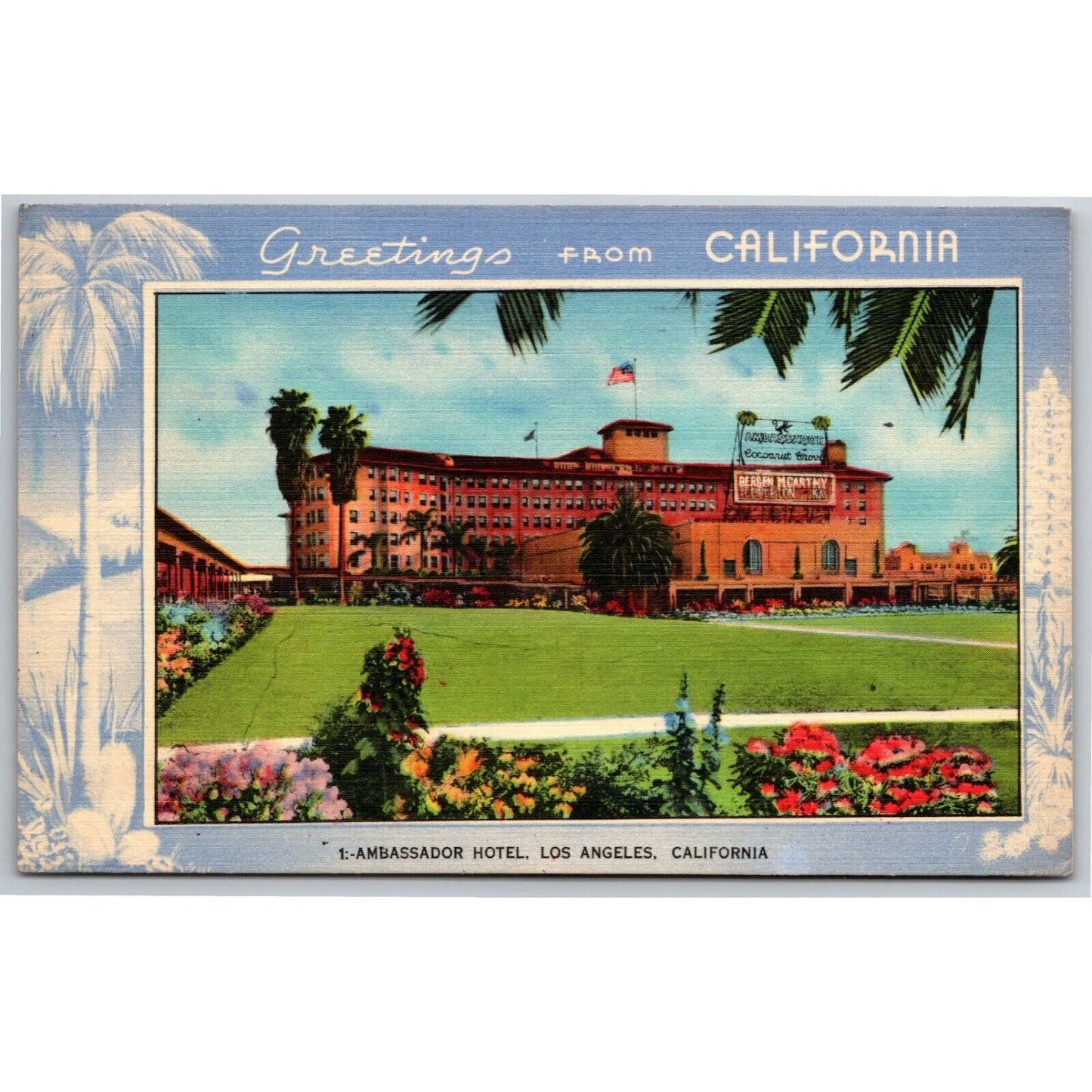 Greetings From California Ambassador Hotel Linen Postcard PM 1947 VGC