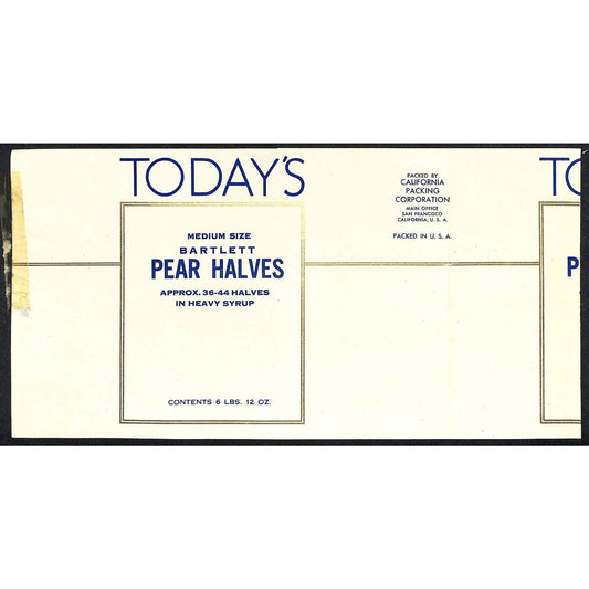 1940 Paper Can Label Today's Bartlett Pear Halves - - California Packing w/ Gilt