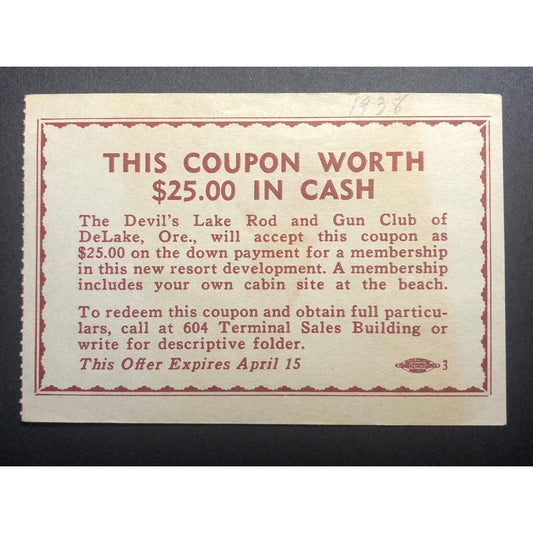 c1938 Devil's Lake Rod and Gun Club of DeLake, Ore $25 Cabin Site Offer Coupon