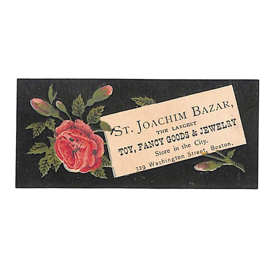 Boston Victorian Trade Card St. Joachim Bazar Toy Fancy Goods Jewelry Red Rose