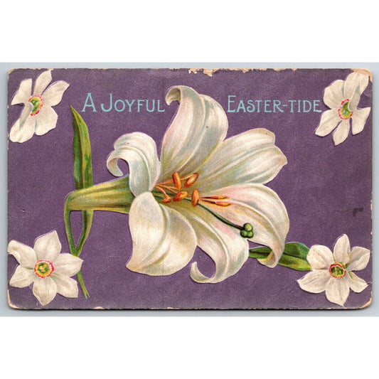Easter Postcard "A Joyful Easter-tide" Floral / Lilies Emb. NP c1910-15