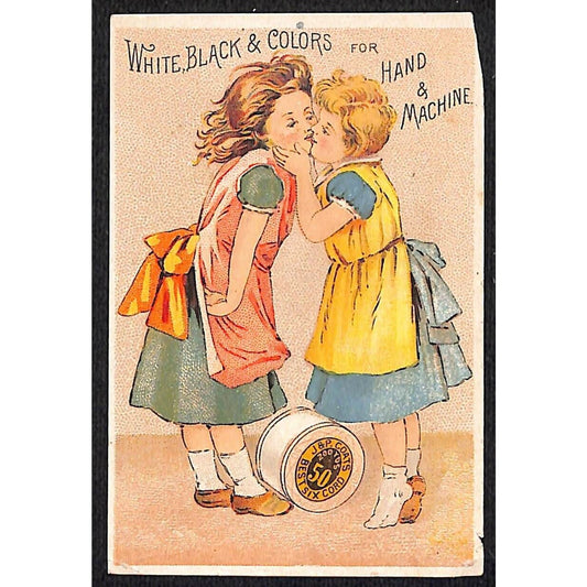 J & P Coats Thread Victorian Trade Card - 2 Girls Kissing Over Product