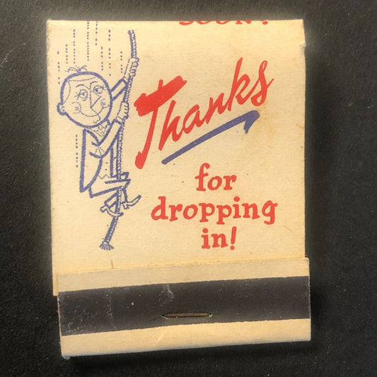 Match Corporation "Thanks for Dropping In" Vintage Full Matchbook c1950's-60's