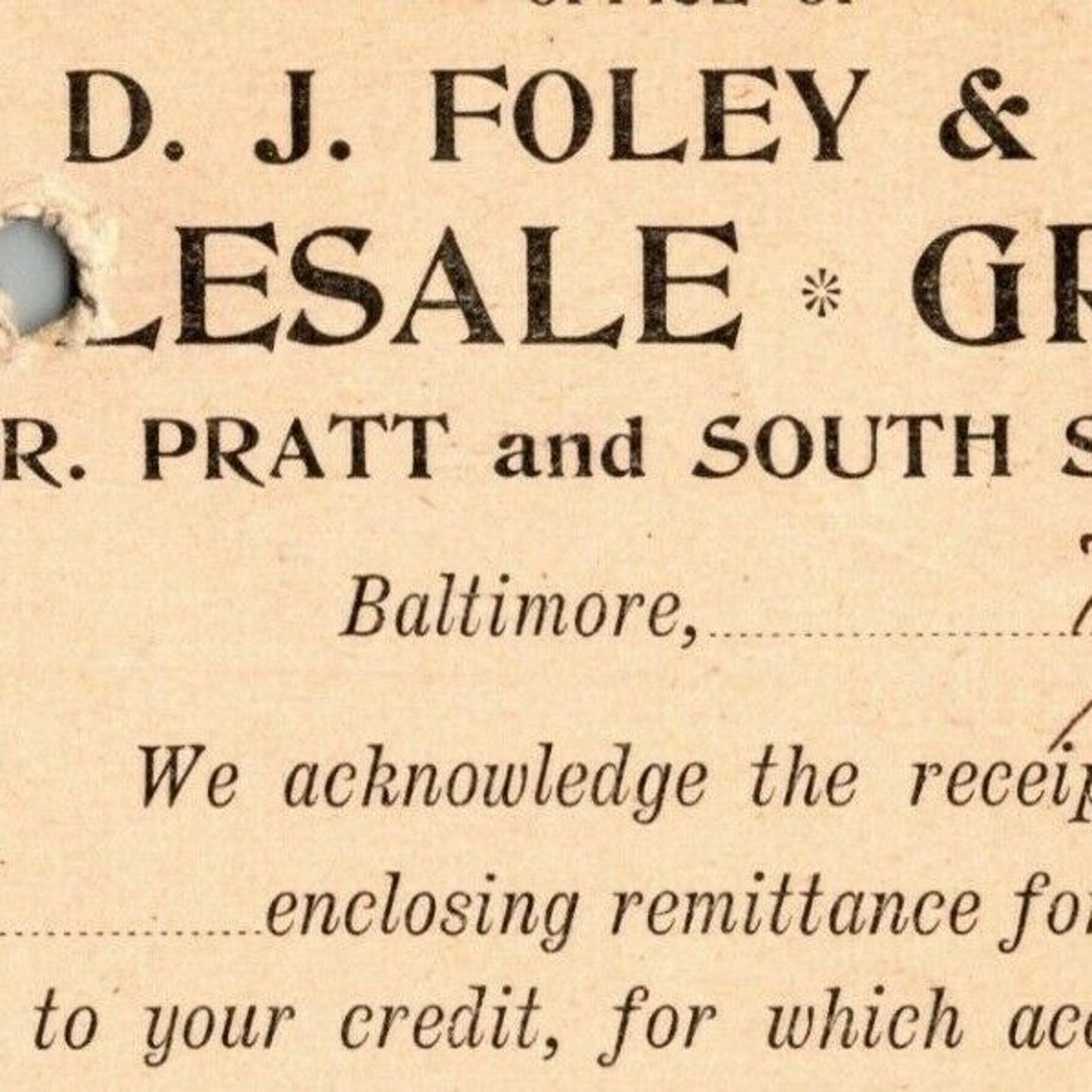1897 Adv. Payment Conf. Postcard D.J. Foley Grocers Baltimore E. Baker*