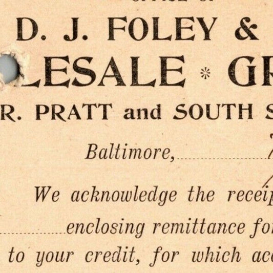 1897 Adv. Payment Conf. Postcard D.J. Foley Grocers Baltimore E. Baker*