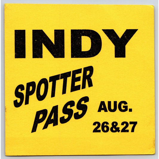 c2000 Indy Spotter Pass Aug 26 & 27