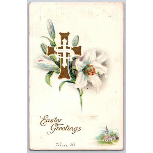 Easter Postcard "Easter Greetings" Floral Gold Cross w/ Church Emb. Dated 1919