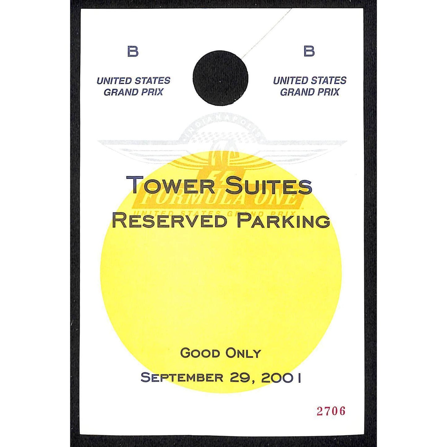 2001 Indianapolis Formula One F1 Grand Prix IMS Tower Suites Parking Pass VGC