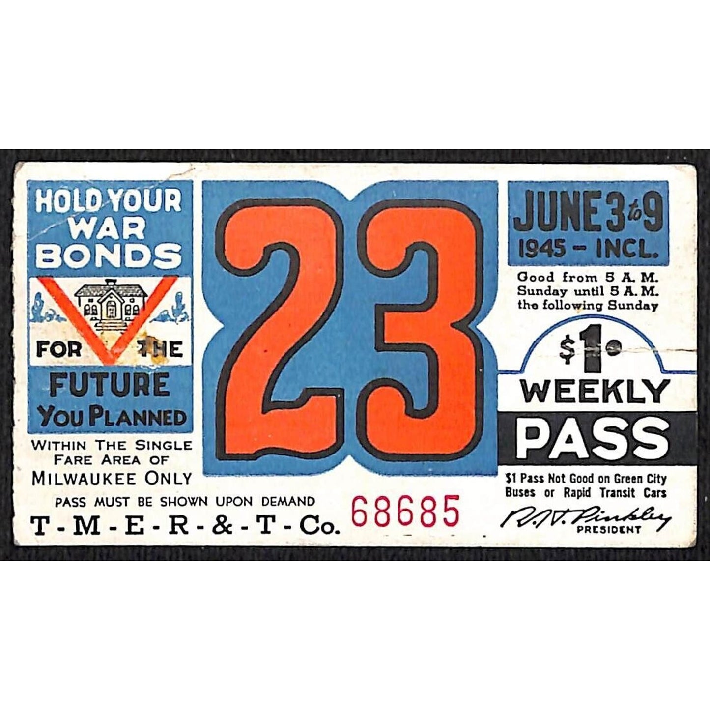 TMER&T Milwaukee Electric Railway 1945 Weekly Transit Pass "War Bonds" #68685
