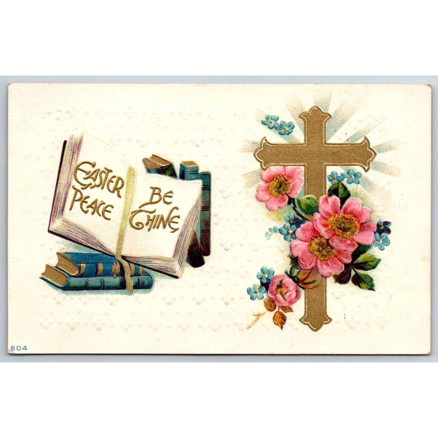Easter Postcard "Easter Peace Be Thine" Floral Cross Bible Gilt Emb. NP c1910-15