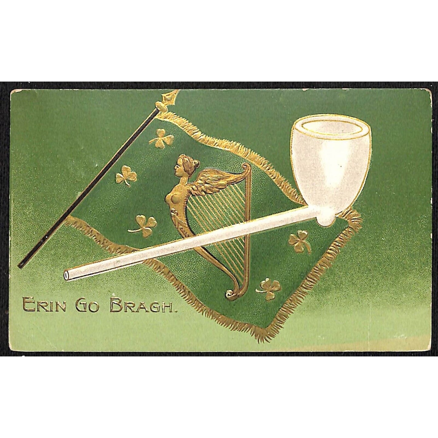 Ireland Postcard Erin Go Bragh Clay Pipe Clover Flag Harp PM c1909