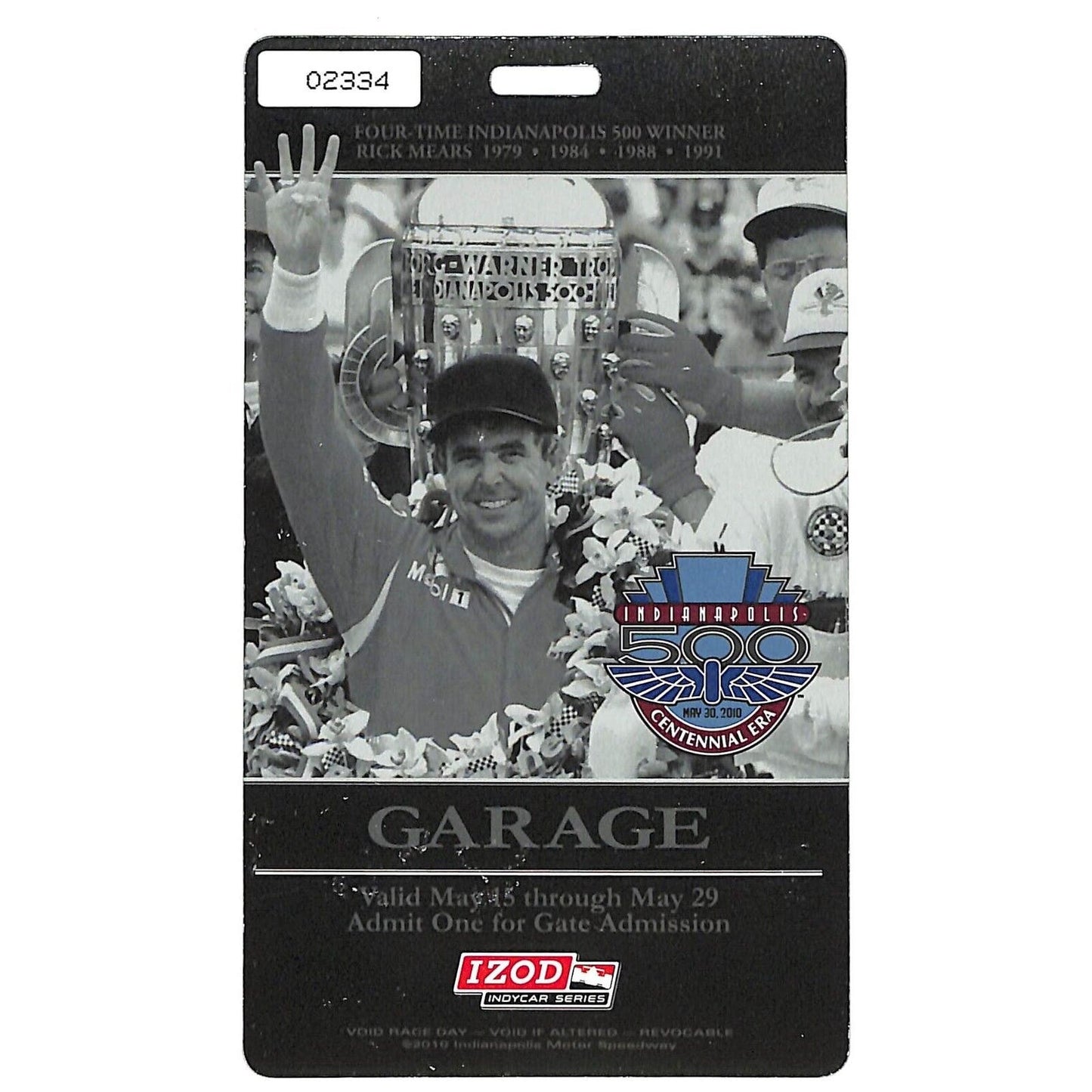2010 Indy 500 Garage Access Ticket Pass Indianapolis IMS #2334 VGC Rick Mears