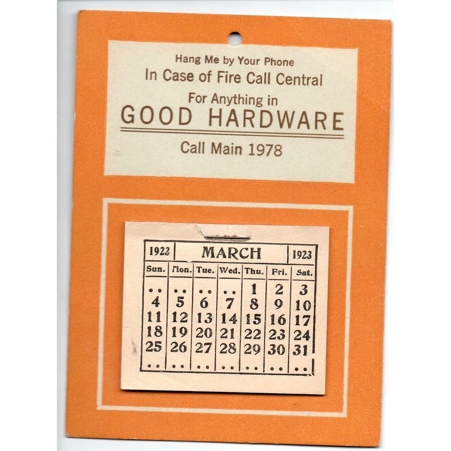 1923 Small "Good Hardware" "Call Main 1978" Calendar - VGC