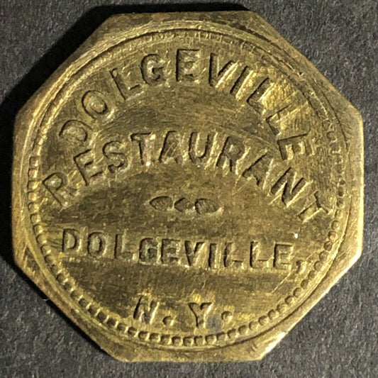 Dolgeville Restaurant NY Brass Token G/F 25c In Trade 22.3mm Octagon Scarce