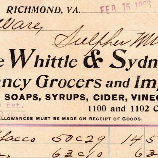 Whittle & Sydnor Co. Grocers Teas Richmond, VA Letterhead o Geo. E. Wear 1898