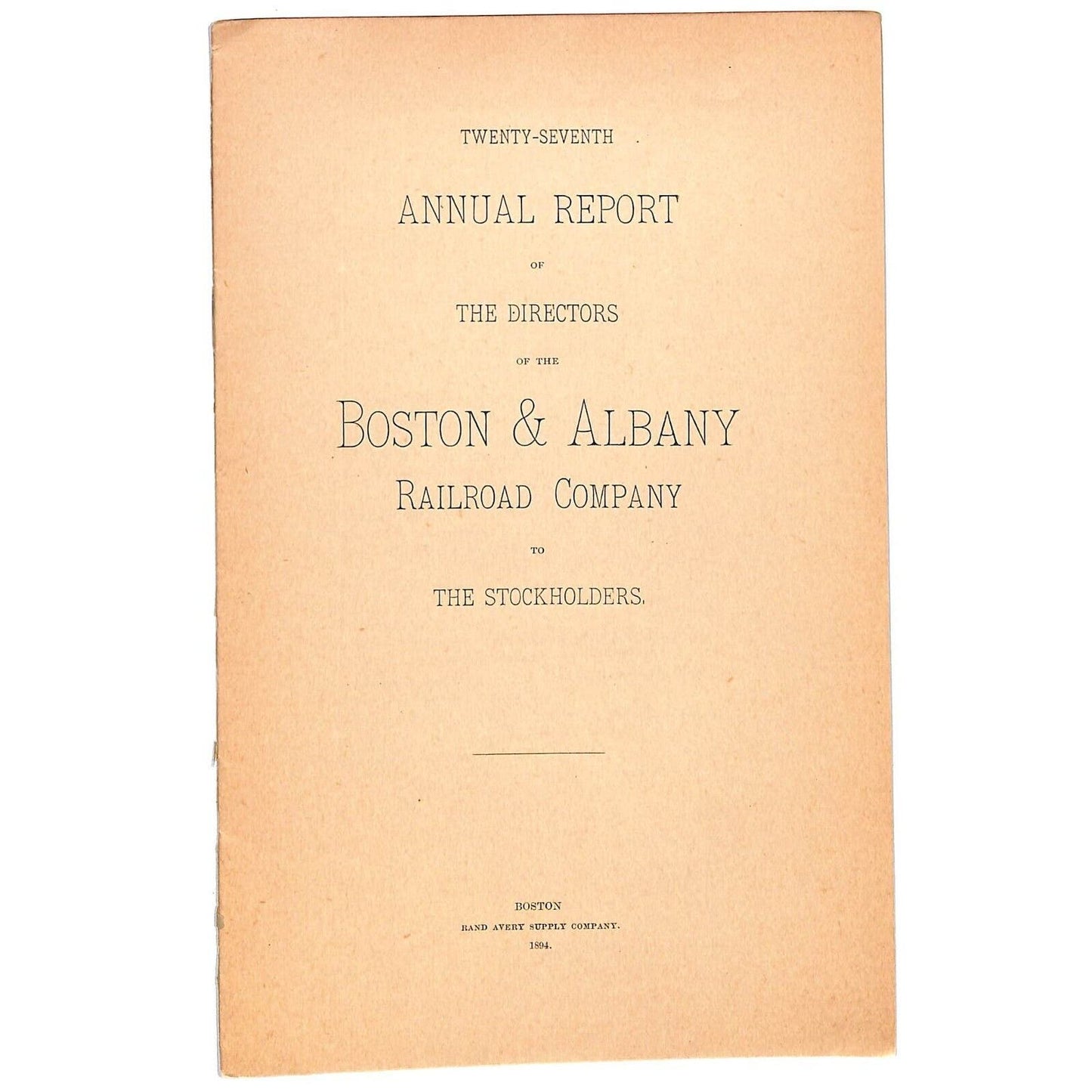 1894 Boston & Albany Railroad Annual Report 16pp - Scarce