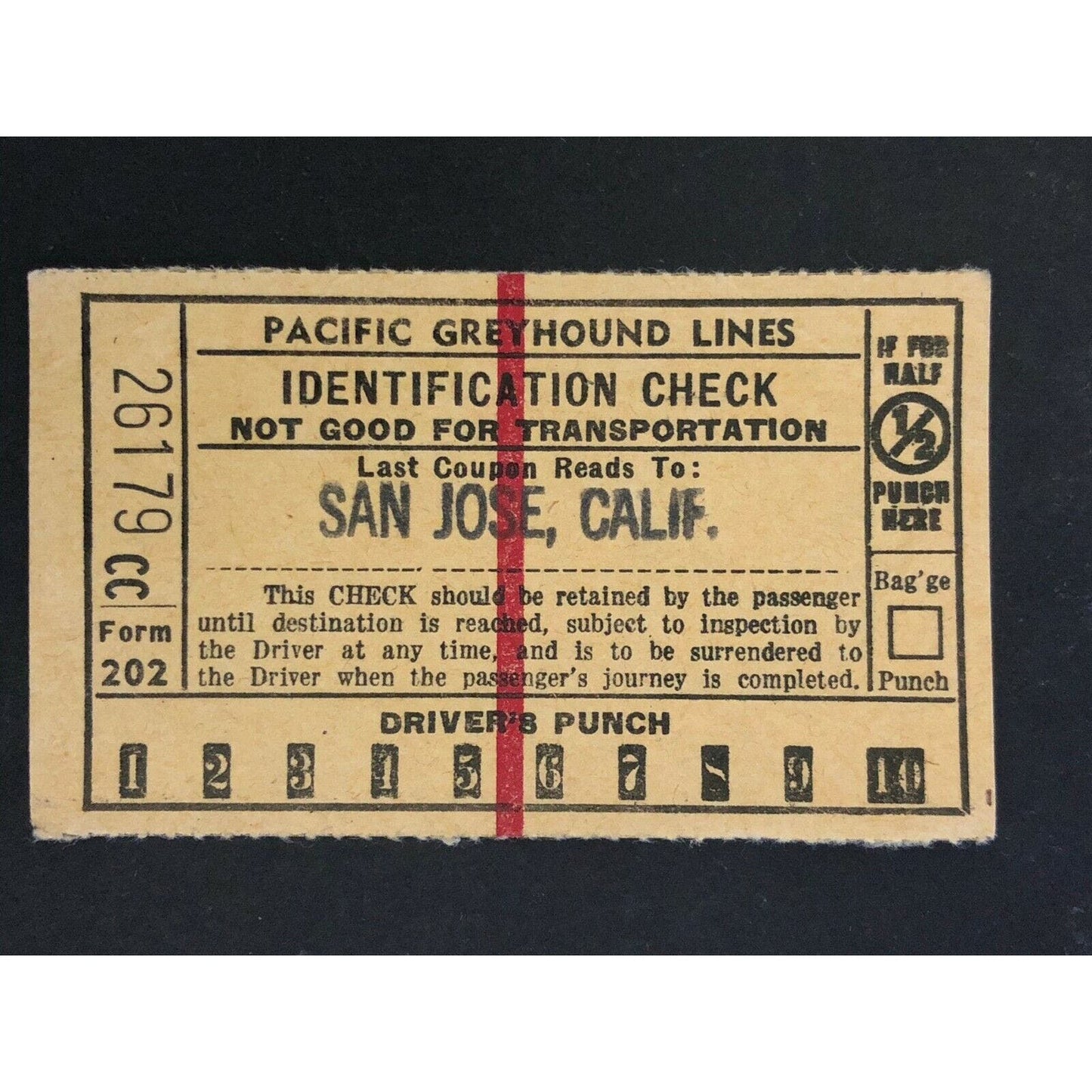 Pacific Greyhound Bus Lines I.D. Check / Ticket "San Jose" 26179 c1945-1955