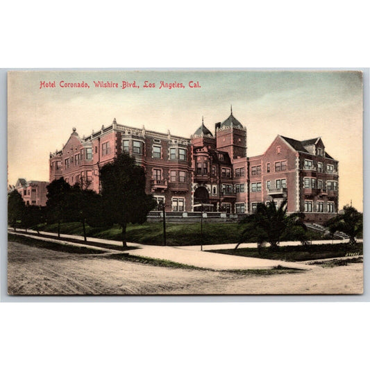 Hotel Coronado, Wilshire Blvd. Los Angeles Postcard - NP c1910-15 VGC