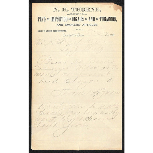 Leadville, CO N.H. Thorne Cigars Tobaccos "Money to Loan" 188? 1880's Billhead