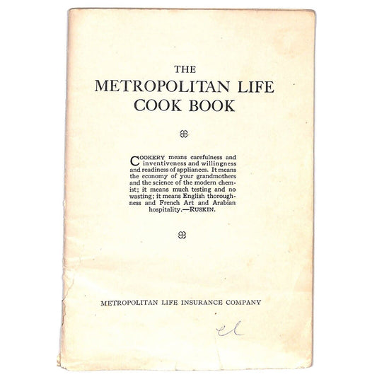 Metropolitan Life Insurance Cook Book 64pp c1930's Missing Cover